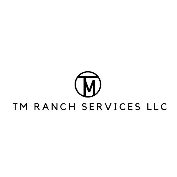 TM Ranch Services LLC